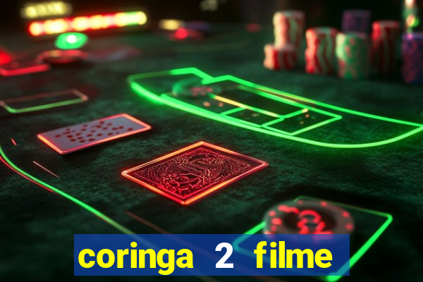 coringa 2 filme completo dublado